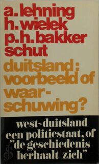 Duitsland voorbeeld of waarschuwing - A. Lehning (ISBN 9789029306249)