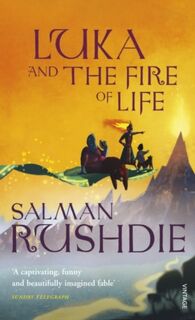 Luka and the Fire of Life - Salman Rushdie (ISBN 9780606231701)