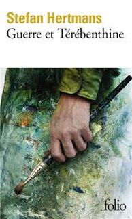 Guerre et térébenthine - Stefan Hertmans (ISBN 9782070146338)