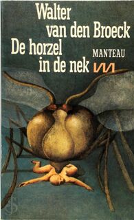 De horzel in de nek - Walter van den Broeck (ISBN 9789022305812)