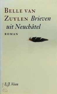 Brieven uit Neuchâtel - Belle van Zuylen, Leo van Maris (ISBN 9789025424633)