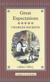 Great Expectations - Charles Dickens (ISBN 9781904633075)