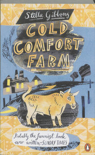 Cold Comfort Farm - Stella Gibbons (ISBN 9780241951514)