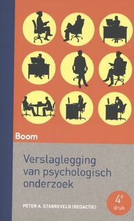 Verslaglegging van psychologisch onderzoek - Peter A Starreveld (ISBN 9789024402632)