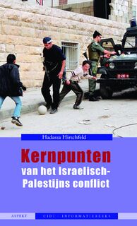 Kernpunten van het Israëlisch-Palestijns conflict - Hadassa Hirschfeld (ISBN 9789463385831)