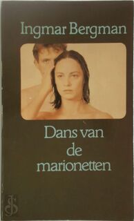 Dans van de marionetten - Ingmar Bergman, Jan Bogaerts (ISBN 9789022975657)