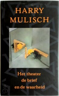 Het theater de brief en de waarheid [luxe editie - 200 ex.] - Harry Mulisch (ISBN 907433699x)