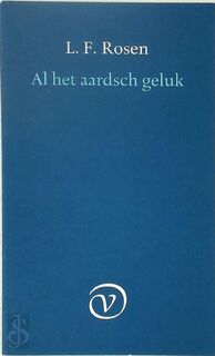 Al het aardsch geluk - L. F. Rosen (ISBN 9789028208889)