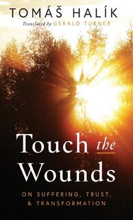 Touch the Wounds - Tomas Halik (ISBN 9780268204891)