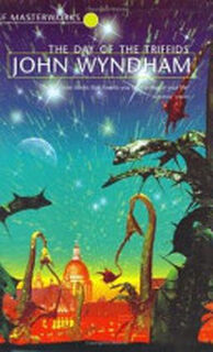 The Day of the Triffids - John Wyndham (ISBN 9780575073388)