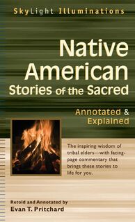 Native American Stories of the Sacred - Evan T. Pritchard (ISBN 9781683362180)
