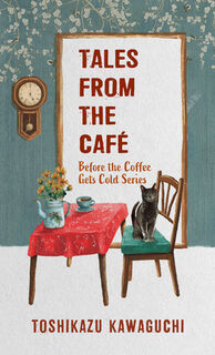 TALES FROM THE CAFE -LP - Toshikazu Kawaguchi (ISBN 9781432899004)