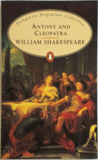 Antony and Cleopatra - William Shakespeare (ISBN 9780140620818)