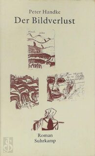 Der Bildverlust oder Durch die Sierra de Gredos - Peter Handke (ISBN 9783518413104)
