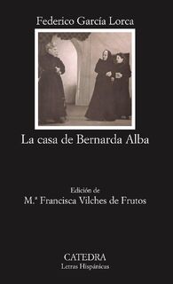 La Casa De Bernada Alba - Federico Garcia Lorca (ISBN 9788437622453)