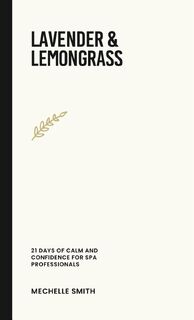Lavender & Lemongrass - Mechelle L Smith (ISBN 9798349349751)