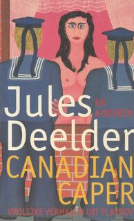 Canadian Caper - Jules Deelder, Guus Luijters (ISBN 9789060749128)