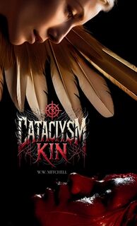 Cataclysm Kin - W. W. Mitchell (ISBN 9781958148211)