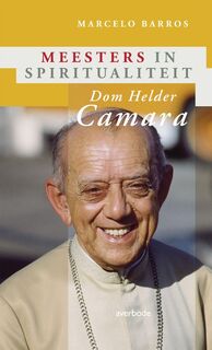 Dom Hélder Câmara - Barros (ISBN 9789031723607)