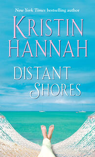 Distant Shores - Kristin Hannah (ISBN 9780345469373)
