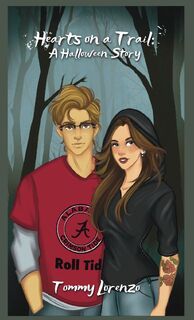 Hearts on a Trail - Tommy Lorenzo (ISBN 9798218787417)