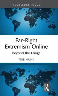 Far-Right Extremism Online - Tine (Nottingham Trent University Munk (ISBN 9781032286624)
