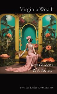 Kew Gardens & A Society - Virginia Woolf (ISBN 9784910554082)