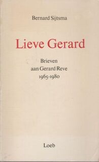 Lieve Gerard - Bernard J. Sijtsma (ISBN 9789062132591)