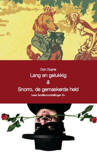 Lang en Gelukkig & Snorro de gemaskerde held - Don Duyns (ISBN 9789064037474)