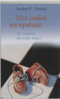Met vallen en opstaan (POD) (Def) - André F. Troost (ISBN 9789023921370)