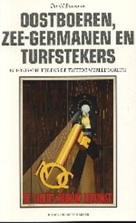 Oostboeren, zeegermannen en turfstekers - David Barnouw (ISBN 9789035127357)