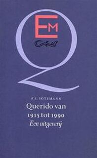 Querido van 1915 tot 1990 - A.L. Sötemann (ISBN 9789021472362)