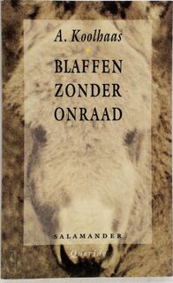 Blaffen zonder onraad - A. Koolhaas (ISBN 9789021497006)