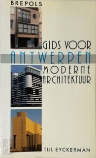 Gids voor Antwerpen - Tijl Eyckerman (ISBN 9789072100177)
