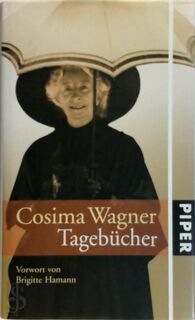 Tagebücher - Cosima Wagner, Brigitte Hamann (ISBN 9783492047104)