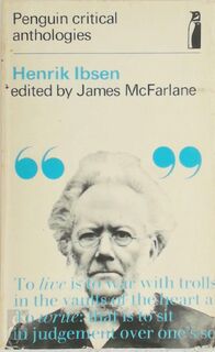 Henrik Ibsen: a Critical Anthology - James Walter McFarlane (ISBN 9780140801743)