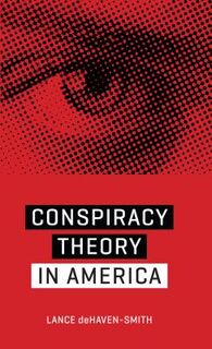 Conspiracy Theory in America - Lance Dehaven-Smith (ISBN 9780292757691)