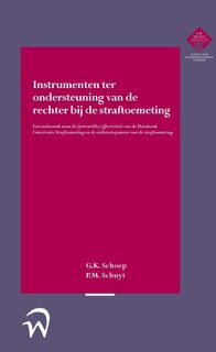 Instrumenten ter ondersteuning van de rechter bij de straftoemeting (ISBN 9789058501073)