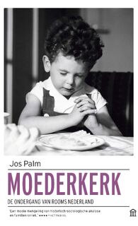 Moederkerk - Jos Palm (ISBN 9789046707951)