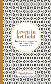 Leven in het licht - Deepak Chopra, Sarah Platt-Finger (ISBN 9789401305723)