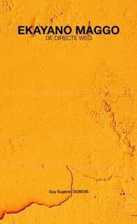 Ekayano Maggo - Guy Eugène Dubois (ISBN 9789464054682)