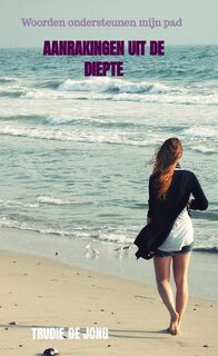 Aanrakingen uit de diepte - Trudie De Jong (ISBN 9789403673912)