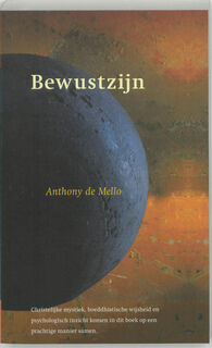 Bewustzijn - A. de Mello (ISBN 9789077228166)