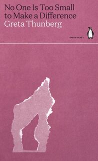 Niemand is te klein om het verschil te maken - Greta Thunberg (ISBN 9789403183800)