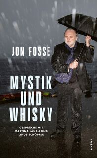 Gespräche mit einem Schweiger - Jon Fosse, Martina Läubli, Linus Schöpfer (ISBN 9783311140498)