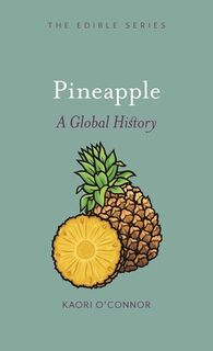 Pineapple - Kaori O'Connor (ISBN 9781780231792)