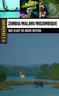 Zambia ; Malawi ; Mozambique - Bas Vlugt, Arjen Westra (ISBN 9789025739058)