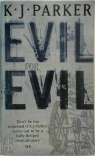 Evil for Evil - K. J. Parker (ISBN 9781841492780)