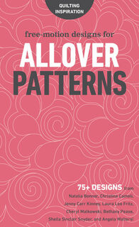Free-Motion Designs for Allover Patterns - C&t Publishing (ISBN 9781617456237)