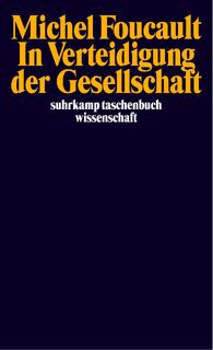 In Verteidigung der Gesellschaft - Michel Foucault (ISBN 9783518291856)